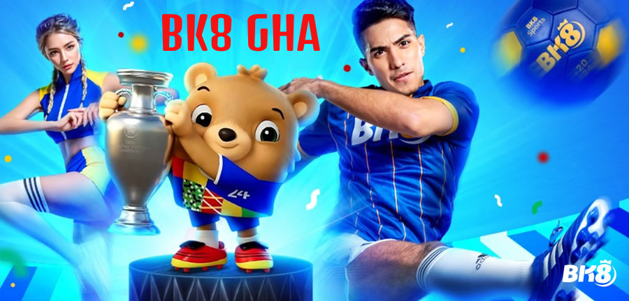 BK8 GHA - Nhà Cái Uy Tín Chất Lượng